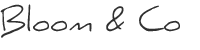 Bloom & Co